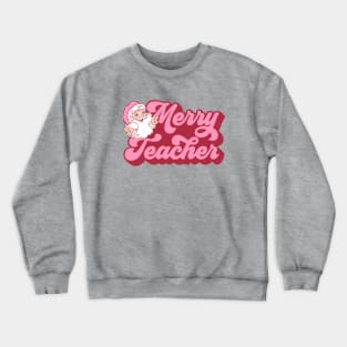 Merry Teacher Pink Christmas Crewneck Sweatshirt